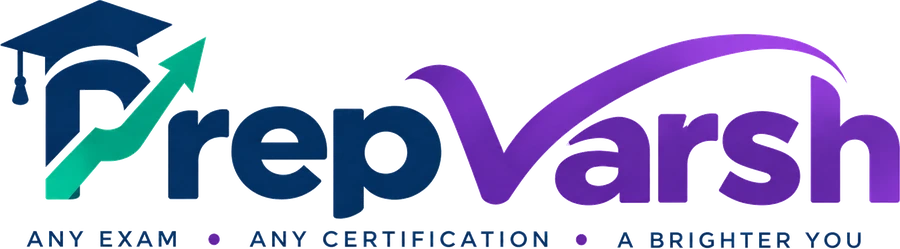 PrepVarsh — any exam, any certification, a brighter you